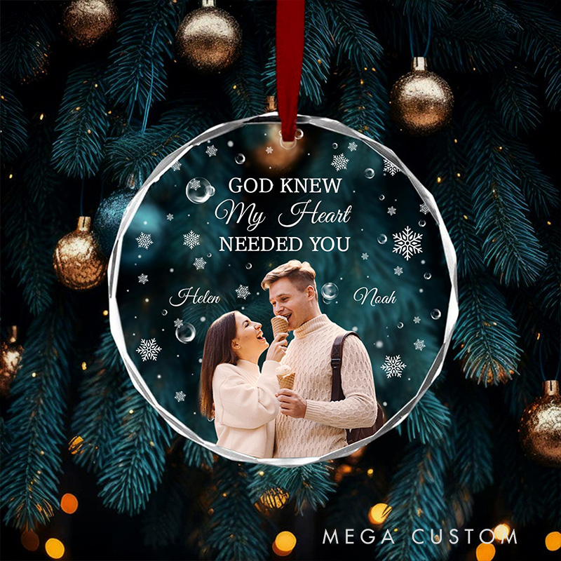 Personalized God Knew My Heart Needed You Couple Christmas Glass Ornament with Custom Name and Photo Romantic Holiday Gift Anniversary Gift for Couple
