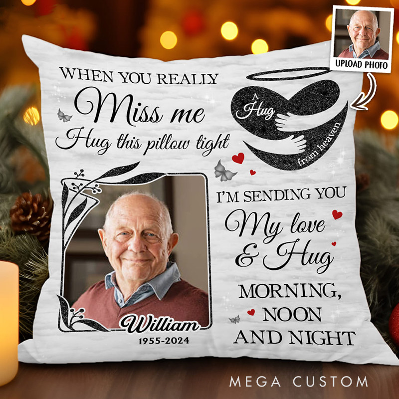 Personalized Memorial Photo Pillow I'm Sending You My Love and Hug Custom Double Sided Pillow Memory Pillow Sympathy Gift