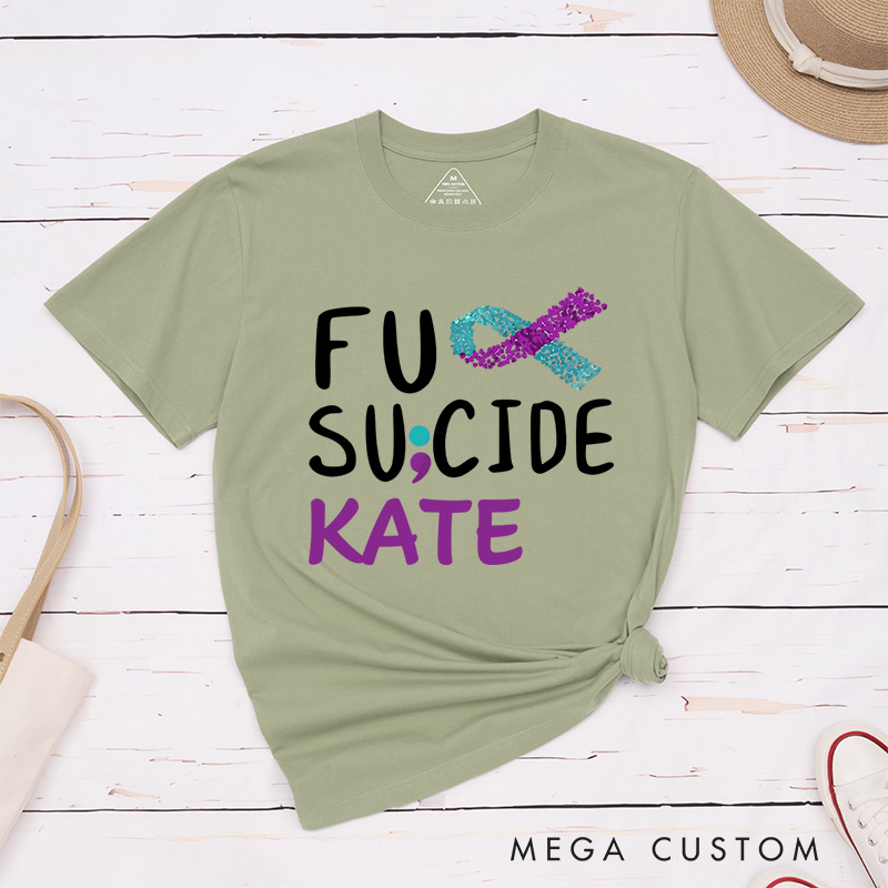 Personalized Suicide Prevention T-Shirt Suicide Awareness Gift Support Gift