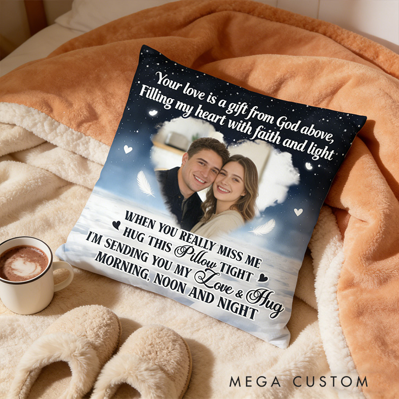 Personalized Your Love is A Gift from God Above Filling My Heart with Faith and Light Throw Pillow with Custom Photo Religious Valentine's Day Gift