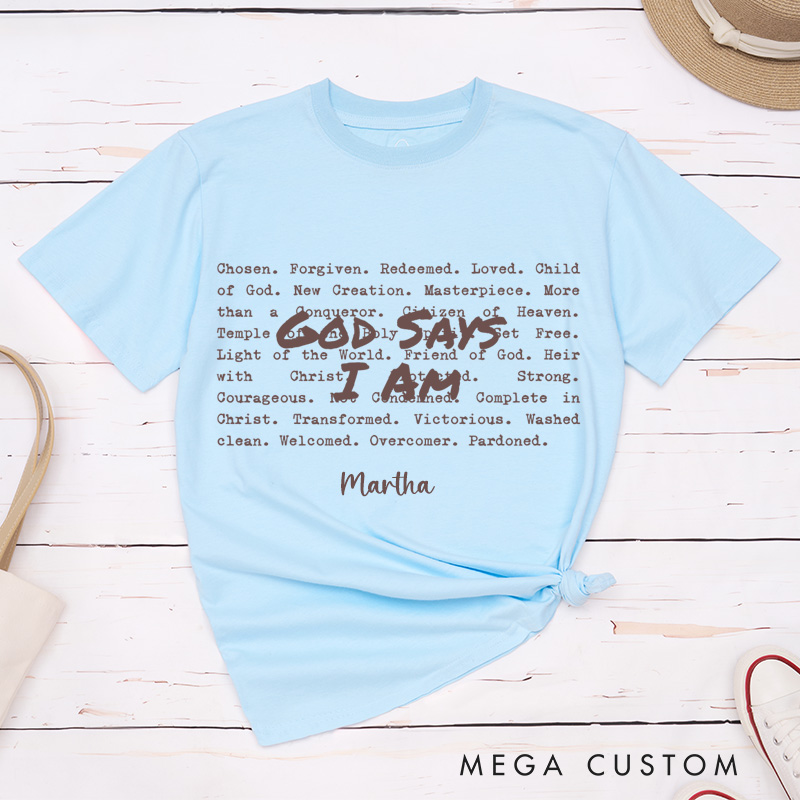 Personalized God Says i am Classic T-Shirt with Name Christian Bible Verse Shirt Religious Gift Faith Gift for Christians
