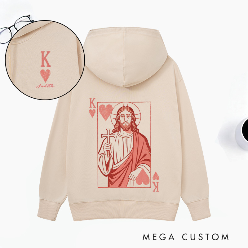 Personalized Jesus King of my Heart Classic Hoodies with Custom Name Funny Playing Card Valentines Day Sweatshirt Valentine Day Gift for Her