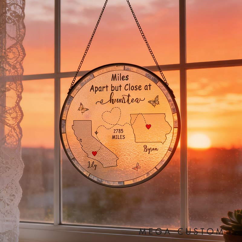 Personalized Long Distance Friendship Relationship Stained Glass Suncatcher Miles Apart Keepsake for Traveling Lovers 