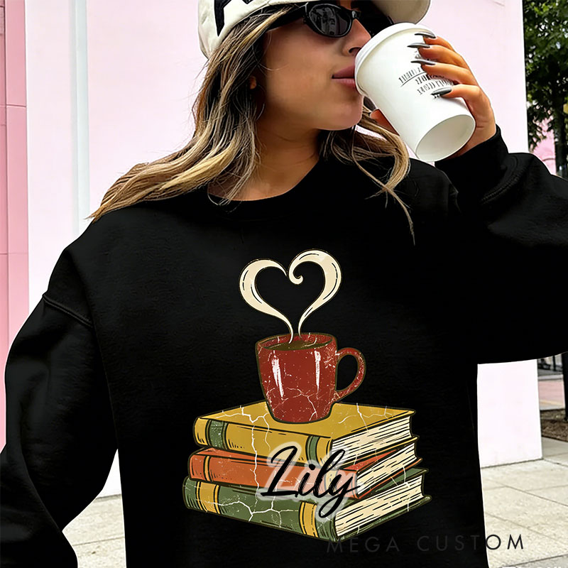 Personalized Book Lover Sweatshirt Valentines Day Gift Coffee and Books Crewneck for Reading Lovers