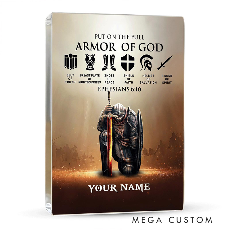 Personalized Put the Full Armor of God Ephesians 6:10 Acrylic Block with Custom Name Prayer Best Gift Christian Gift Pastor Gift for Christian Man
