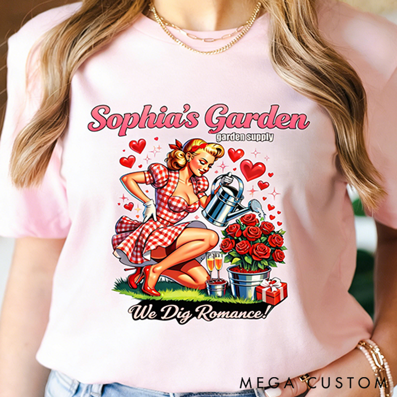 Personalized Funny Womens Valentines Day Classic T-shirts Flirty Hoe Garden Supply We Dig Romance Gardener Plant Lover Vday Gift