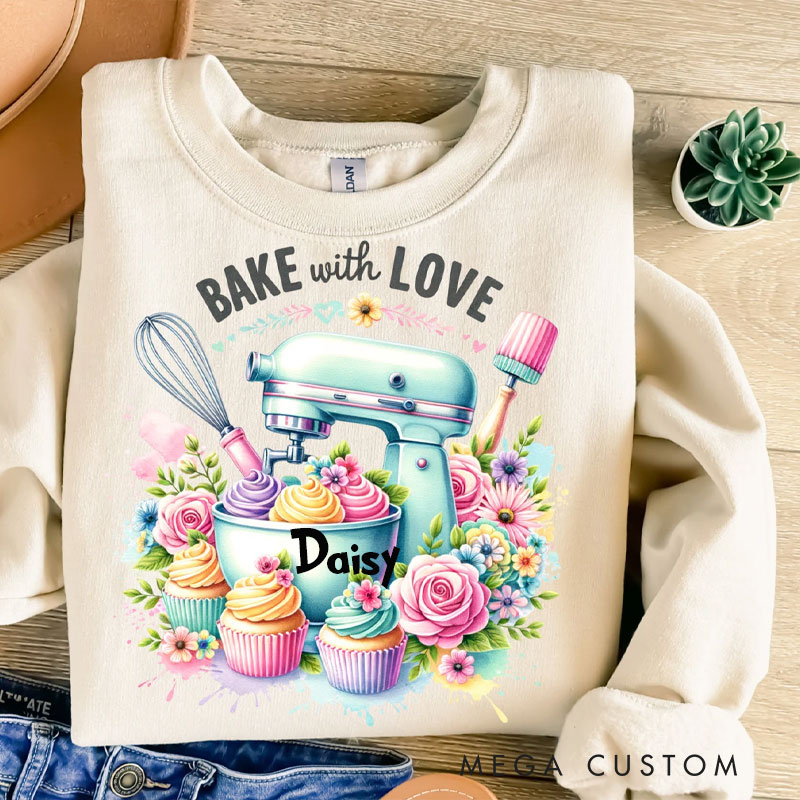 Personalized Bake With Love Sweatshirt Baking Sublimation Cupcakes Sublimation Sweatshirt Gift for Baking Lovers