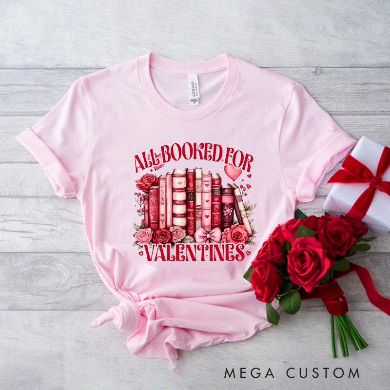 Personalized All Booked for Valentine Classic T-Shirts Coquette Valentine Bookish Shirt with Name Gift for Book Lover Bookworm Girlfriend Wife Women