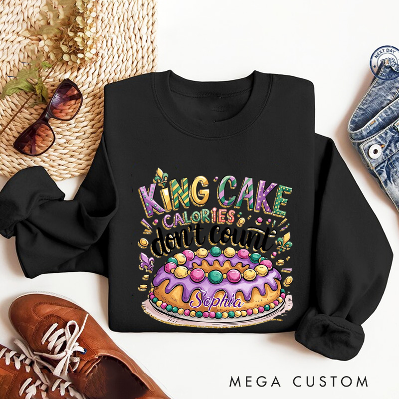 Personalized King Cake Calories Don't Count Sweatshirt with Name Louisiana Sweatshirt Carnival Coquette Shirt Gift for Baking Lover Him Her