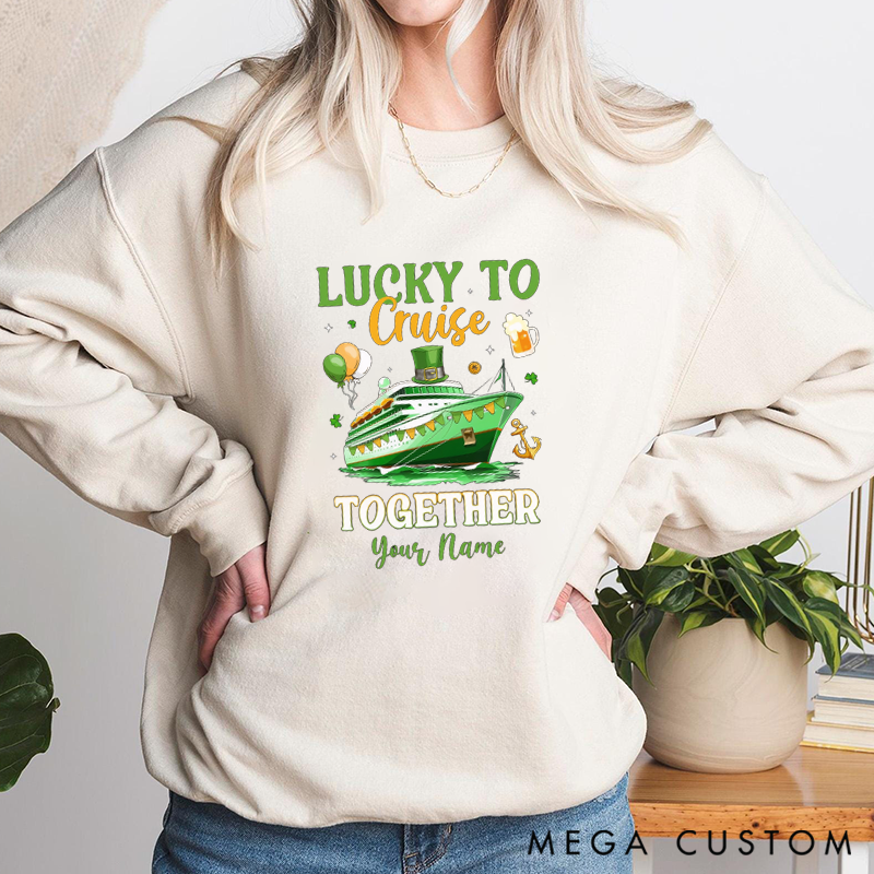 Personalized Cruising Together Classic Sweatshirt for St Patricks Day Saint Patricks Cruise Shirt St Pattys Day Cruise Gift Cruise Lover Gift