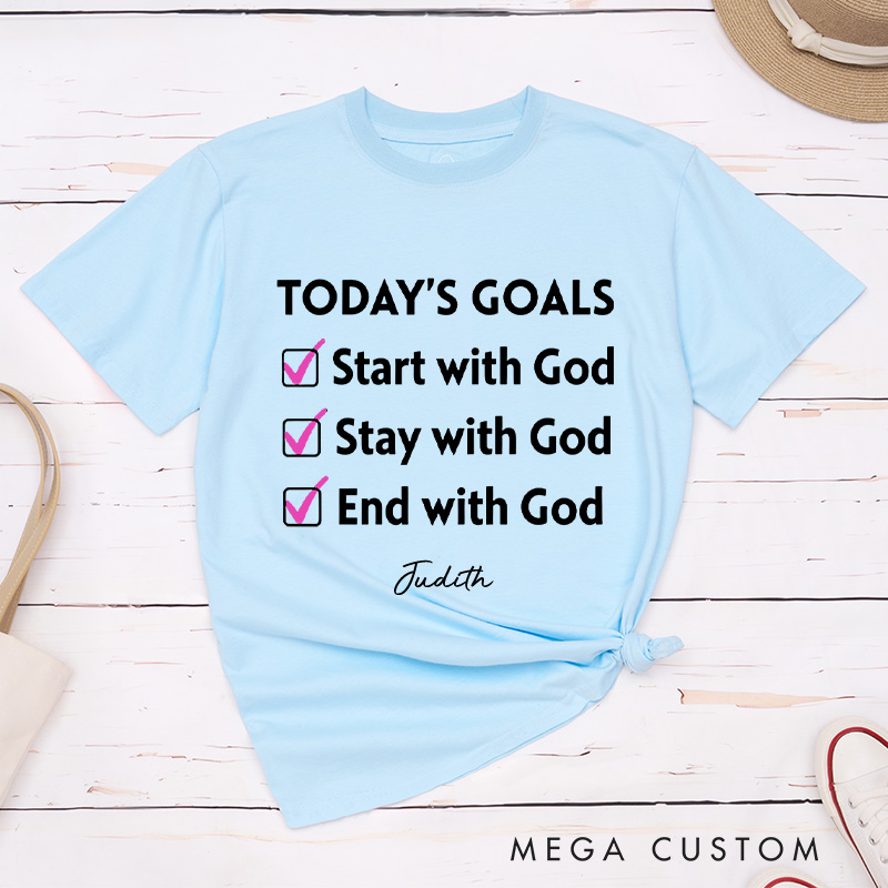 Personalized Today‘s Goals Start with God Classic T-Shirt with Custom Name Christian Unisex Shirt God Goals Tee Religious Gift