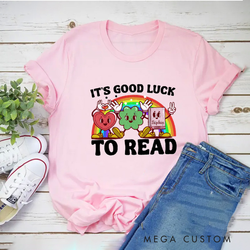 Personalized It's Good Lick to Read Classic T-Shirts Irish Retro Bookish Lucky Shirt with Name for Book Lover Bookworm Girlfriend Wife Women Gift
