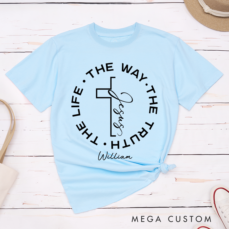 Personalized Jesus the Way the Truth the Life Classic T-Shirt with Custom Name Christian Cross Shirt Bible Verse Tee Religious Gift for Men