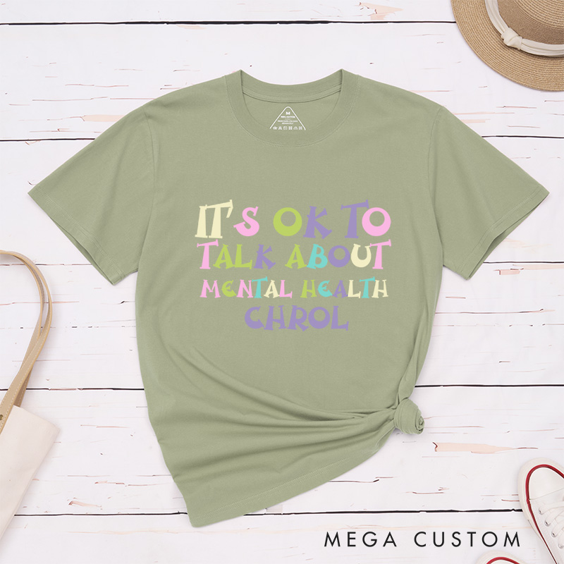 Personalized It's Ok to Talk About Mental Health T-Shirt Mental Health Gift