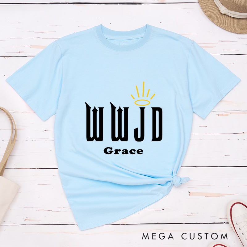 Personalized What Would Jesus Do Bible Verse T-Shirt with Custom Name Christians Gift Birthday Gift Christian Apparel Gift for Jesus Lover 