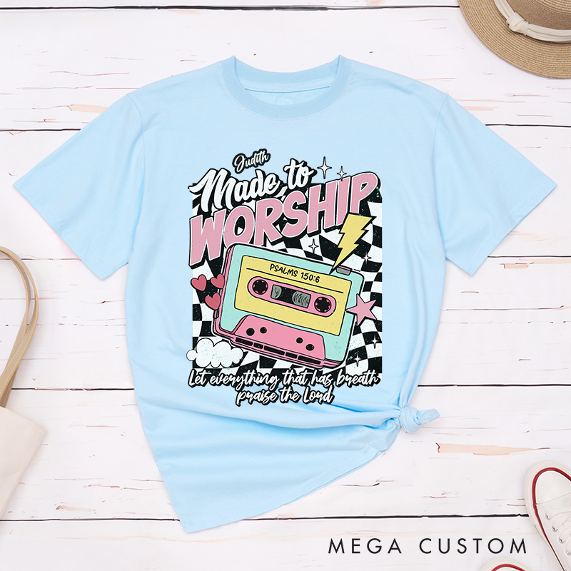 Personalized Made to Worship Cotton T-Shirt with Name Christian Psalm 150:6 Classic T-Shirt Retro Bible Verse Shirt Jesus Tee Christian Faith Gift