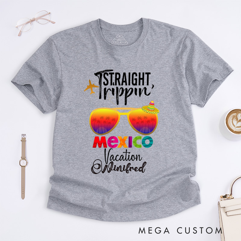 Personalized Mexico Classic T-Shirts Trip Shirt Vacation Tee Trendy Shirt Customized Name Shirt Tee Gift For Traveler