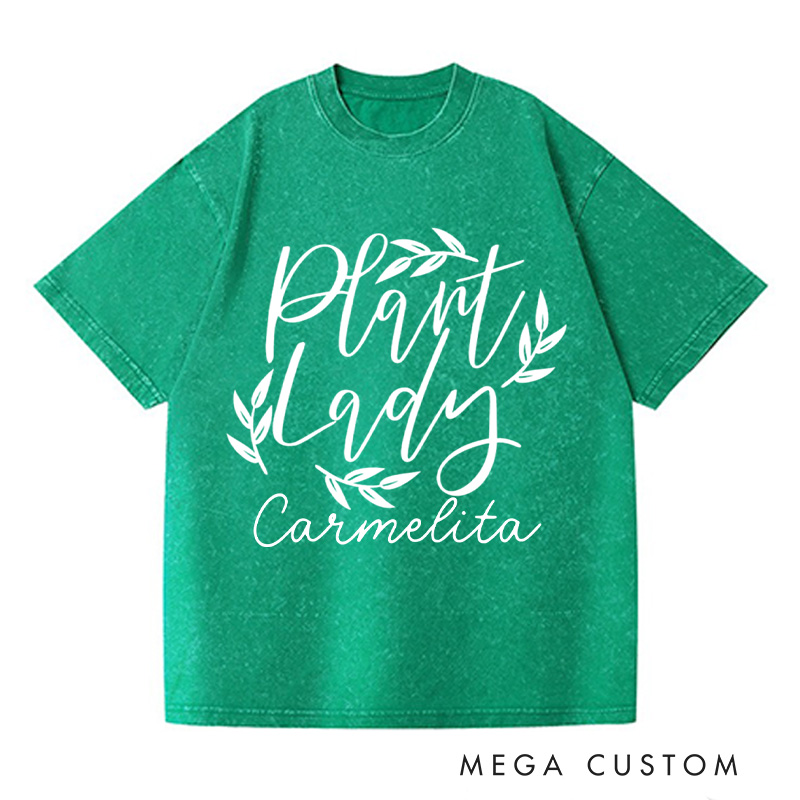 Personalized Plant Lady Washed T-Shirts Plant Lover Shirt Plant Mom Shirt Garden Shirt Gardener Shirt Plant Lover Gift Gardening Gift