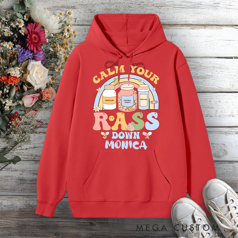 Personalized Hoodies for Nurse Calm Your Rass Down Whimsical Pharmacy Design Hoodies International Nurse Day Gift