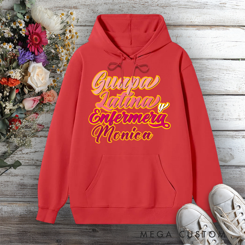 Personalized Hoodies for Nurse Guapa Latina y Enfermera Design Hoodies International Nurse Day Gift
