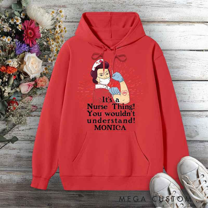 Personalized Hoodies for Nurse It's a Nurse Thing You Wouldn't Understand Design Hoodies International Nurse Day Gift