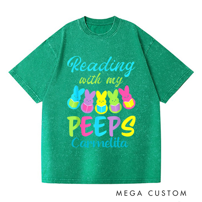 Personalized Reading With My Peeps Washed T-Shirts Funny Easter Shirts Book Shirt Funny Peeps Tee Reading Bunny Shirt Easter Bunny Shirt