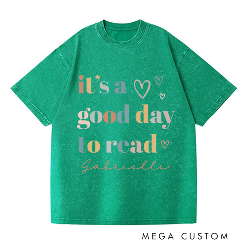 Personalized It's a Good Day to Read Washed T-Shirts Reading Shirt Customized Name Shirt Book Tee Gift for Reader