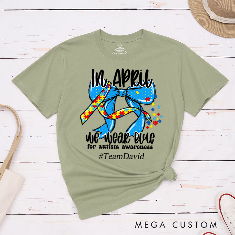 Personalized In April We Wear Blue For Autism Awareness T-Shirt