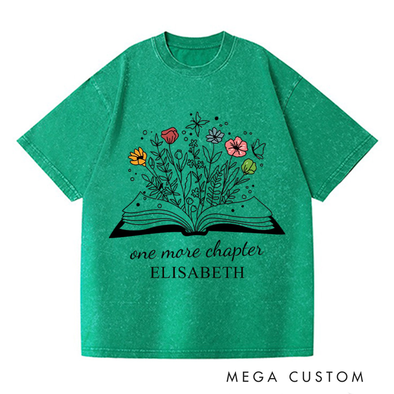 Personalized One More Chapter Washed T-Shirts Bookish T-shirt Book Lover Gift Librarian Gifts Cute Graphic Tees Trending Now Read Shirt