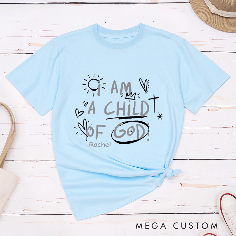 Personalized Child of God Classic T-Shirt with Name Crew Neck Tee Christian Shirt Faith Based Shirt Gift for Friends and Yourself