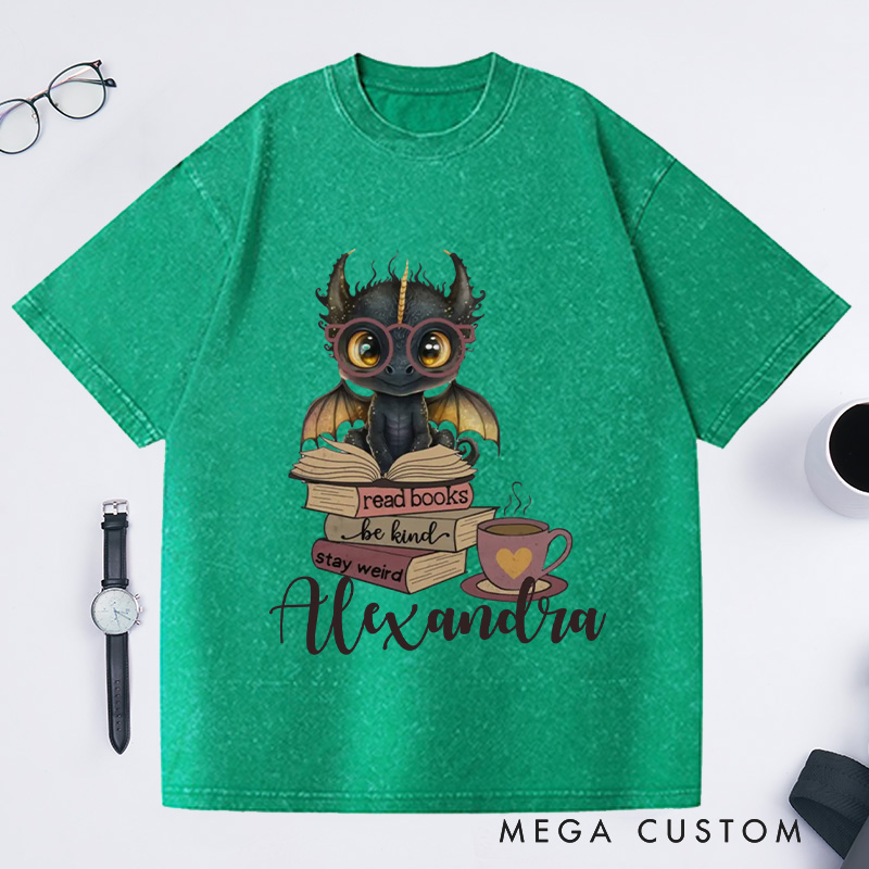 Personalized Cute Dragon Washed T-Shirts Reading Shirt Read Books Be Kind Stay Weird T-Shirt Bookish Dragon Reading Book Lover Shirt