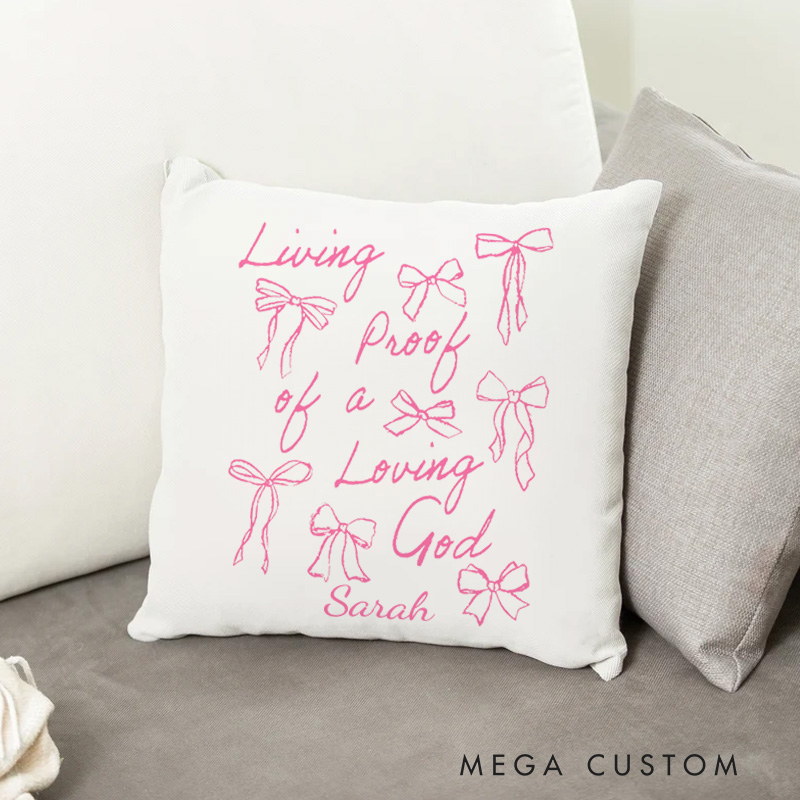 Personalized Living Proof of a Loving God Bible Verse Throw Pillow with Name Home Decor Religious Gift for Christians Birthday Gift