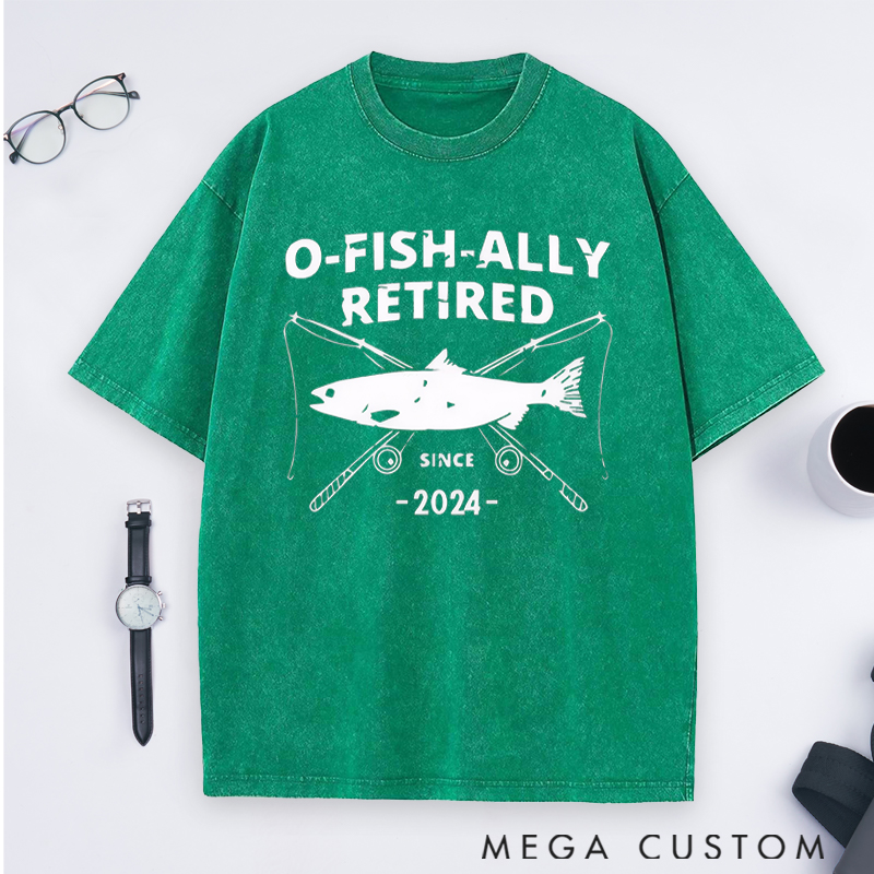 Personalized O-Fish-Ally Retired Washed T-Shirt Fun Retirement Gift for Fishing Lovers