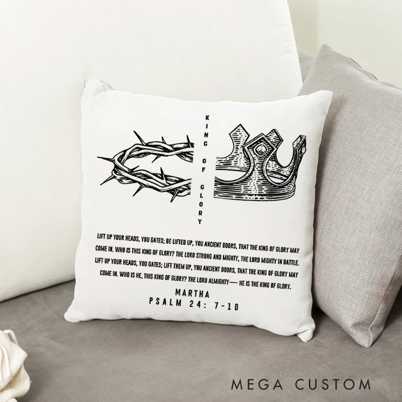 Personalized King of Glory Throw Pillow Cover with Name Home Decor Christian Psalm 24 Throw Pillow Family Christian Gift Religious Gift for Pastor