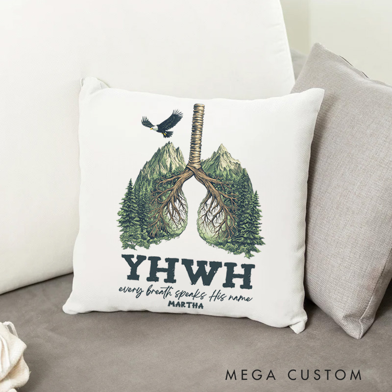 Personalized YHWH Throw Pillow Cover with Name Home Decor Every Breath Speaks His Name Lung and Forest Throw Pillow Christian Gift for Family