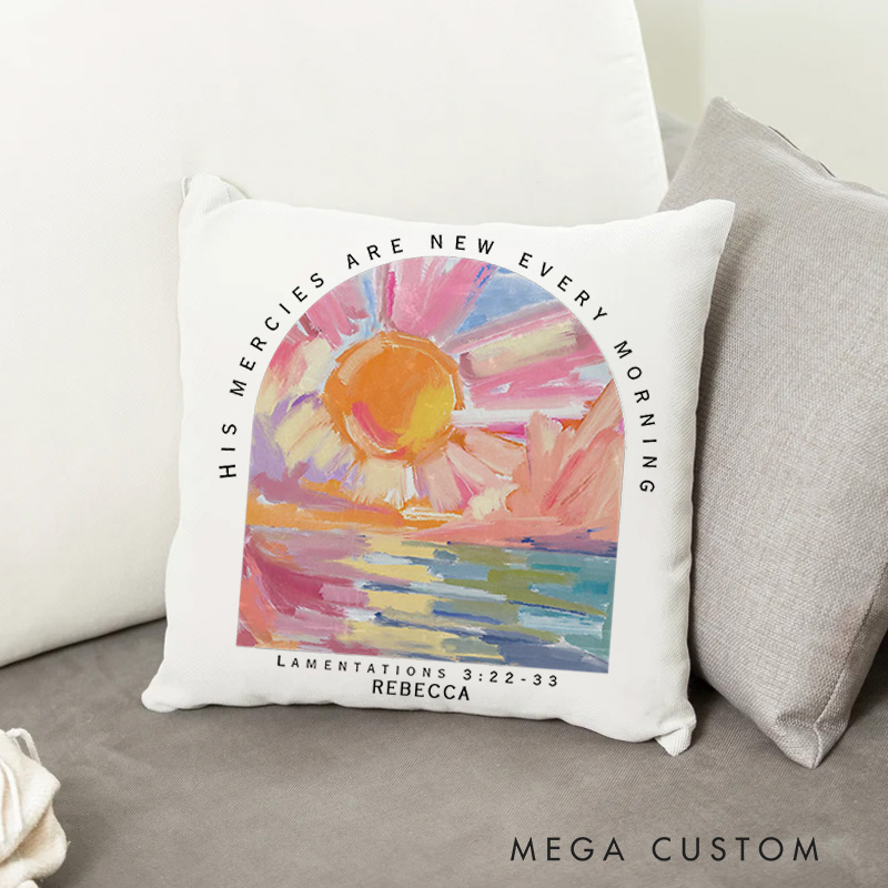 Personalized His Mercies are New Each Morning Throw Pillow Cover with Name Home Decor Christian Lamentations 3:23 Bible Verse Throw Pillow Family Gift