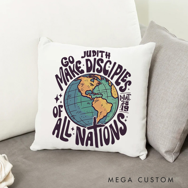 Personalized Go Make Disciples of All Nations Throw Pillow Cover with Name Home Decor Christian Matthew 28:19 Bible Verse Throw Pillow Christian Gift