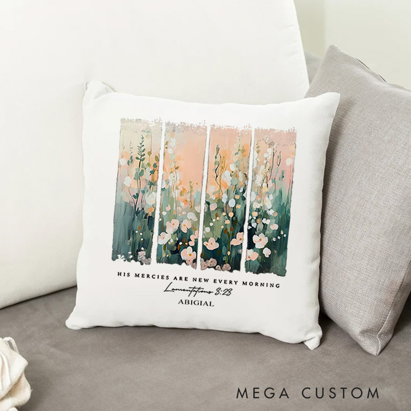 Personalized His Mercies Are New Every Morning Bible Verse Throw Pillow with Name Floral Jesus Pillow Prayer Quote Gift Birthday Gift for Girls