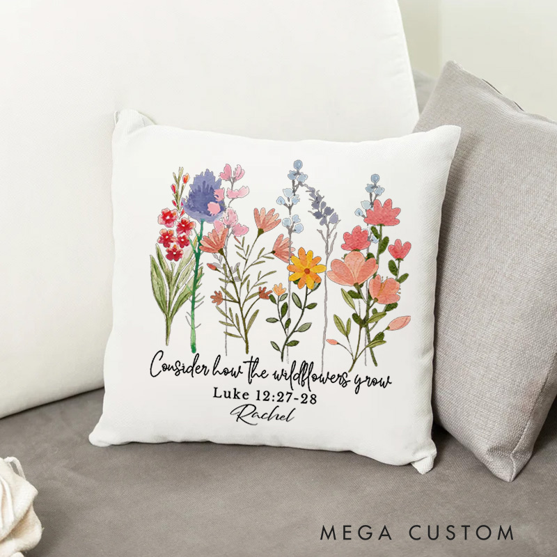 Personalized Consider How the Wildflowers Grow Bible Verse Throw Pillow with Custom Name Religious Quote Gift Birthday Gift for Women