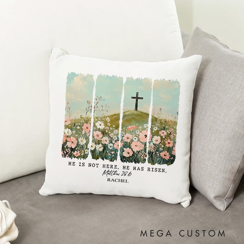 Personalized He Is Not Here He Has Risen Bible Verse Custom Name Throw Pillow with Cross and Floral Blessing Gift Birthday Gift for Christian Women
