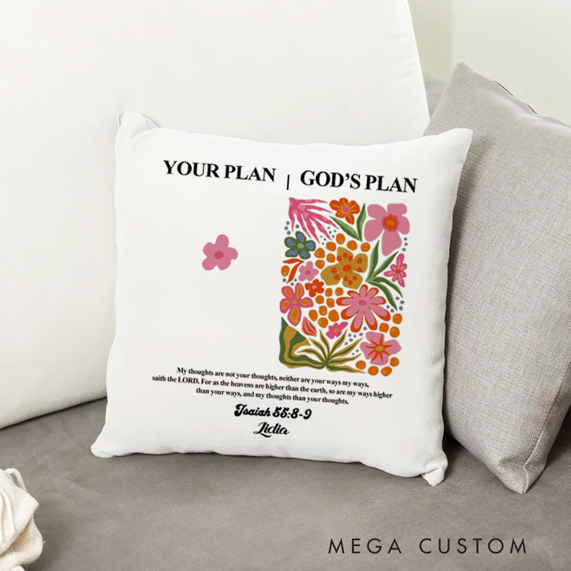 Personalized Isaiah 55:8-9 Throw Pillow with Name Comparison Between God Plan and Your Plan Floral Pillow Birthday Gift for Female Friends