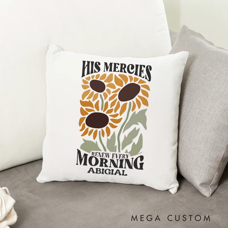 Personalized His Mercies Renew Every Morning Custom Name Throw Pillow with Sunflowers Bible Verse Pillow Birthday Gift for Women and Girls