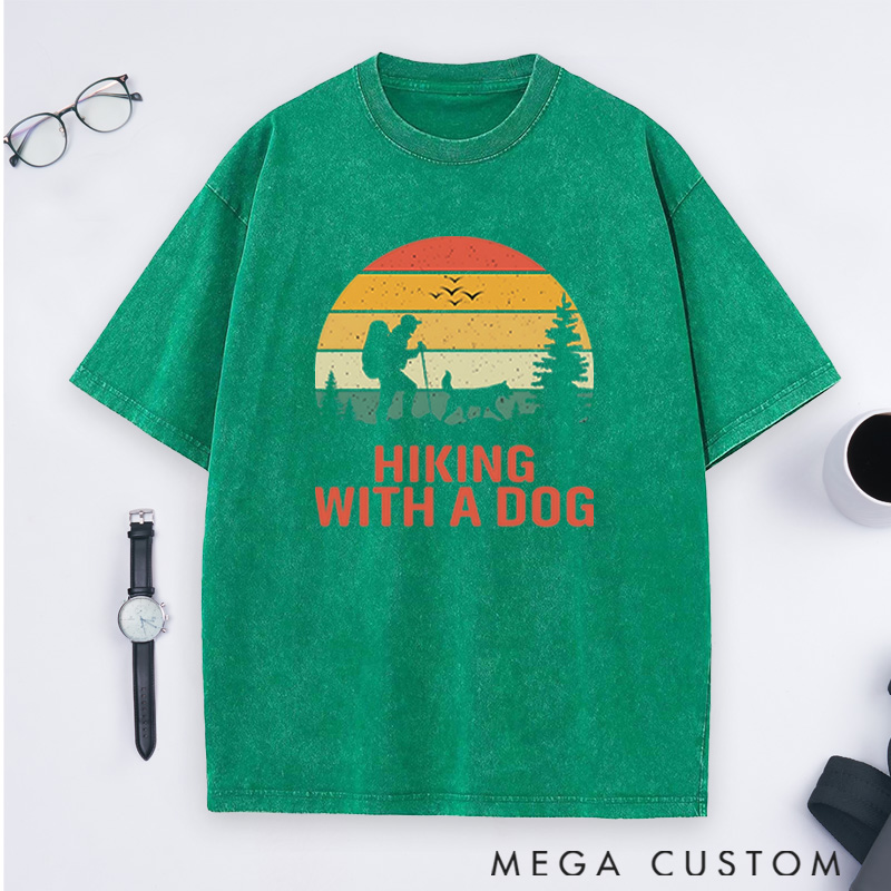 Personalized Hiking With A Dog Washed T-Shirts Mountain Adventures Shirts Gift for Hiking Traveling Camping Lover