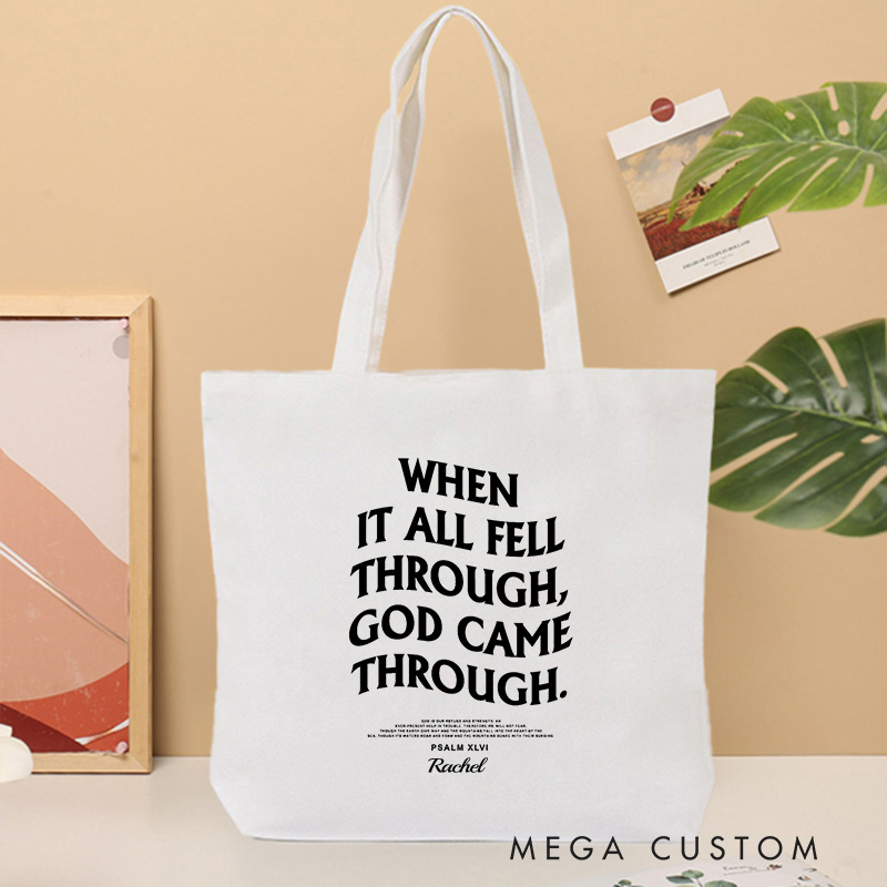 Personalized When It All Fell Through God Came Through Canvas Tote Bag with Custom Name Religious Bag Birthday Gift for Christians
