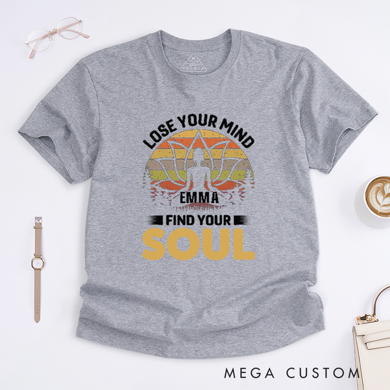 Personalized Lose Your Mind Find Your Soul T-Shirt Lotu MandalaT-Shirt Yoga Lover T-Shirt Meditating  Yoga T-Shirt for Women