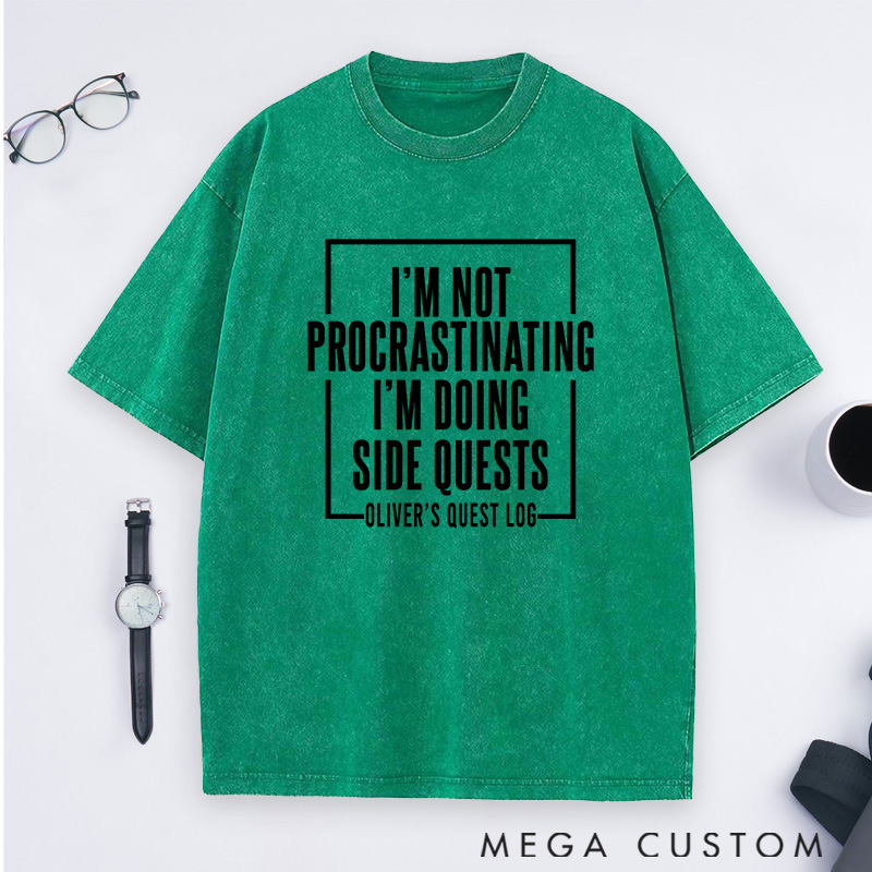  Personalized Side Quests Over Procrastination Washed T-Shirts Gamer Lovers Shirts Gift Geek Nerd