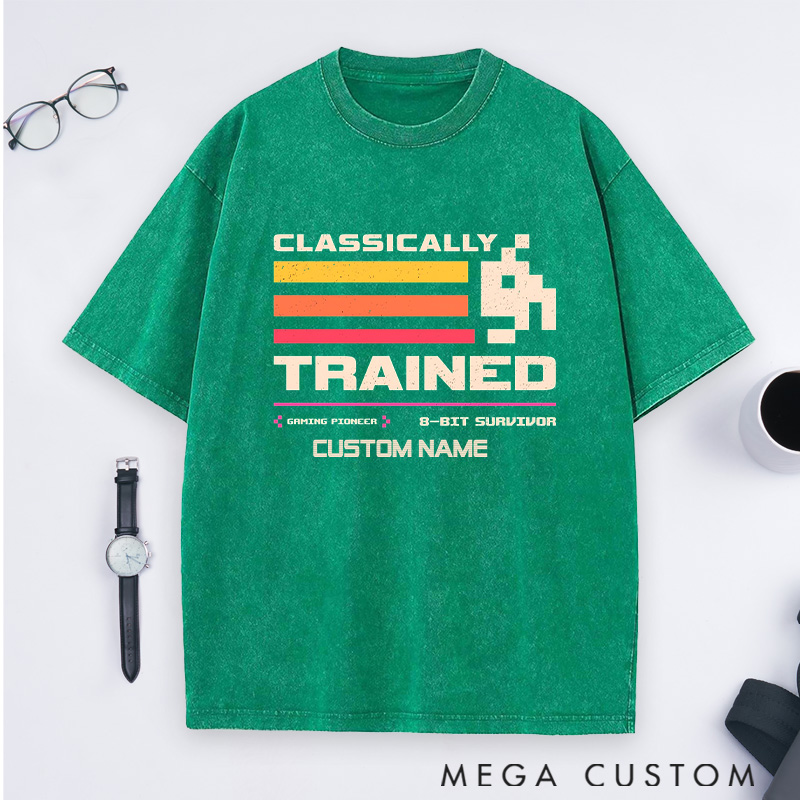 Personalized Classically Trained Washed T-Shirts 8-Bit Gaming Legends Shirts Gift Geek Nerd 
