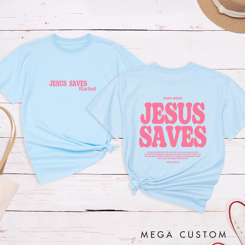 Personalized Jesus Saves Unisex Cotton Bible Verse Classic T-Shirt with Custom Name Christians Gift Birthday Gift for Friends and Family