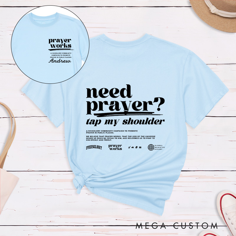 Personalized Need Prayer Tap My Shoulder Classic Cotton T-Shirt with Name Religious Easter Gift Birthday Gift for Christians 