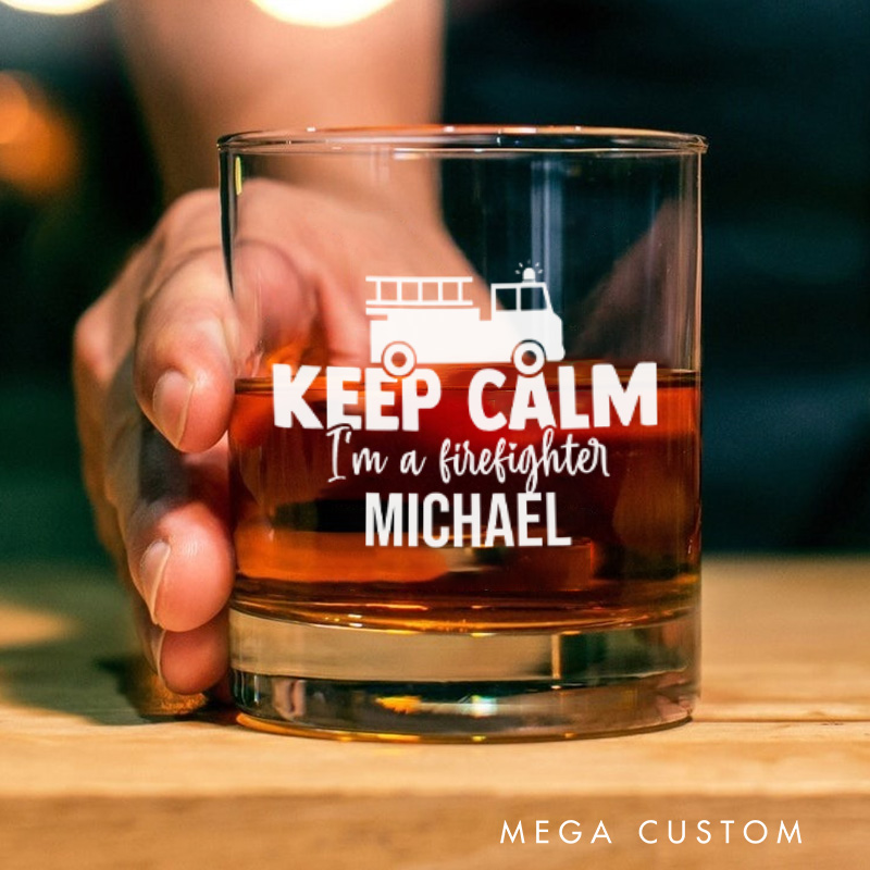 Personalized Firefighter Whiskey Glass Custom Keep Calm I'm a Firefighter Design Whiskey Glass Engraved Glasses Gift Firefighter Retirement Gift